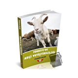 Türkiye’de Keçi Yetiştiriciliği